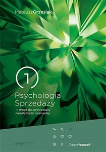Picture of Psychologia Sprzedaży droga do sprawczości niezależności i pieniędzy