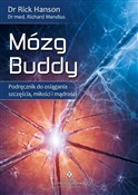 Zobacz : Mózg Buddy... - Rick Hanson, Richard Mendius