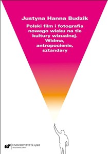 Obrazek Polski film i fotografia nowego wieku na tle...