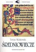 Średniowie... - Teresa Michałowska -  Książka z wysyłką do UK