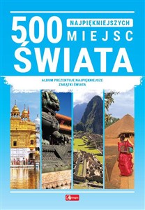 Obrazek 500 najpiękniejszych miejsc świata