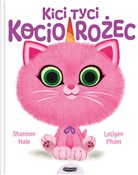 Książka : Kici tyci ... - Shannon Hale, LeUyen Pham