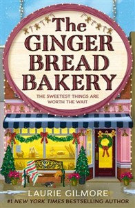 Obrazek The Gingerbread Bakery (Dream Harbor, Book 5)