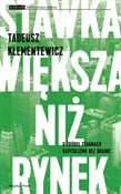 Zobacz : Stawka wię... - Tadeusz Klementewicz