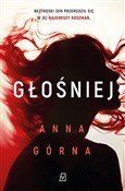 Głośniej - Anna Górna -  Polish Bookstore 