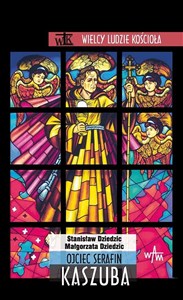 Obrazek Ojciec Serafin Kaszuba