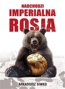 Obrazek Nadchodzi imperialna Rosja