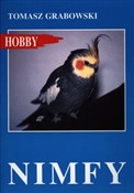 Nimfy - Tomasz Grabowski -  Książka z wysyłką do UK