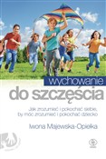 Zobacz : Wychowanie... - Iwona Majewska-Opiełka