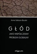 Zobacz : Głód jako ... - Anna Sakson-Boulet