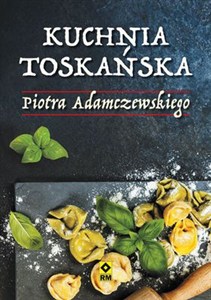 Obrazek Kuchnia toskańska