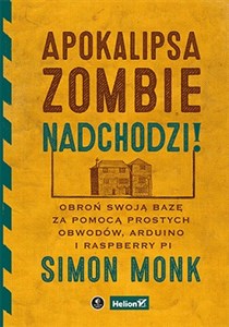 Obrazek Apokalipsa zombie nadchodzi! Obroń swoją bazę za pomocą prostych obwodów, Arduino i Raspberry Pi