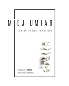 Zobacz : Miej umiar... - Natalia Knopek