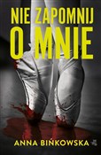 Nie zapomn... - Anna Bińkowska - Ksiegarnia w UK