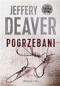 Polska książka : Pogrzebani... - Jeffery Deaver