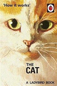 Obrazek How it Works: The Cat (Ladybirds for Grown-Ups)