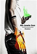 Na jawie S... - Shadow -  books in polish 