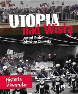 Obrazek Utopia nad Wisłą Historia Peerelu Wersja z autografem Nakład limitowany