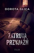 Zatruta pr... - Dorota Glica -  books in polish 