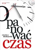 Opanować c... - Arkadiusz Bednarski -  Książka z wysyłką do UK