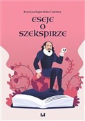 Eseje o Sz... - Courtney Krystyna Kujawińska -  Polish Bookstore 
