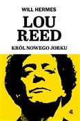 Lou Reed K... - Will Hermes - Ksiegarnia w UK