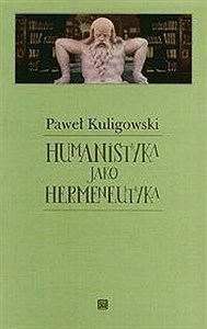 Picture of Humanistyka jako hermeneutyka