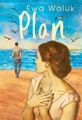 Plan - Ewa Waluk -  books in polish 