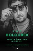 Między świ... - Jan Holoubek, Cezary Łazarewicz -  books in polish 