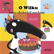 O wilku kt... - Orianne Lallemand -  Książka z wysyłką do UK