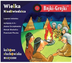 Obrazek [Audiobook] Bajki - Grajki. Wielka Niedźwiedzica CD
