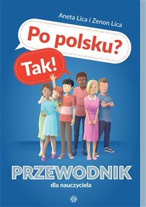 Obrazek Po polsku? Tak! Przewodnik dla nauczyciela