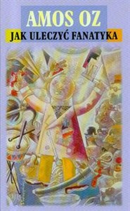 Picture of Jak uleczyć fanatyka