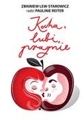 Kocha, lub... - Zbigniew Lew-Starowicz -  Polish Bookstore 