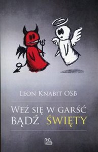 Obrazek Weź się w garść, bądź święty