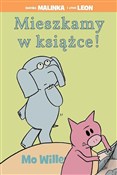 Mieszkamy ... - Mo Willems -  foreign books in polish 