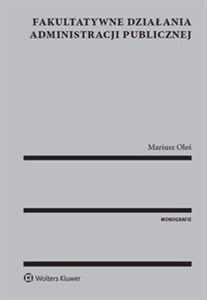 Picture of Fakultatywne działania administracji publicznej