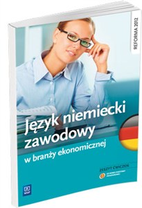 Obrazek Język niemiecki zawodowy w branży ekonomicznej. Zeszyt ćwiczeń