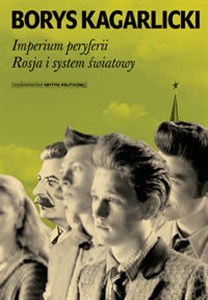 Obrazek Imperium peryferii Rosja i system światowy