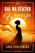 Bal na sta... - Anna Stryjewska -  foreign books in polish 