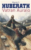 Polska książka : Vatran Aur... - Marek S. Huberath