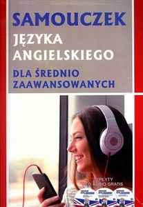 Obrazek Samouczek języka angielskiego dla średnio zaawansowanych + 3 CD AUDIO gratis