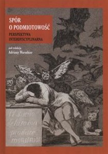 Picture of Spór o podmiotowość Perspektywa interdyscyplinarna