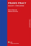 Prawo prac... - Marcin Mazuryk, Mateusz Kaczocha -  Książka z wysyłką do UK