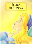 Śpiąca kró... - Opracowanie Zbiorowe -  books in polish 