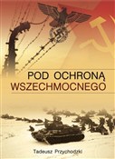 Pod ochron... - Tadeusz Przychodzki -  Książka z wysyłką do UK