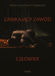Picture of Zanikający Zawód Człowiek