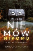 Nie mów ni... - Karolina Wójciak -  Polish Bookstore 