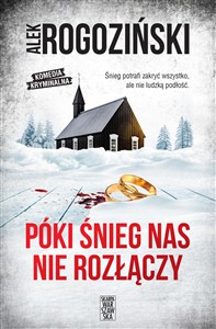 Obrazek Póki śnieg nas nie rozłączy