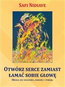 Otwórz ser... - Safi Nidiaye -  foreign books in polish 